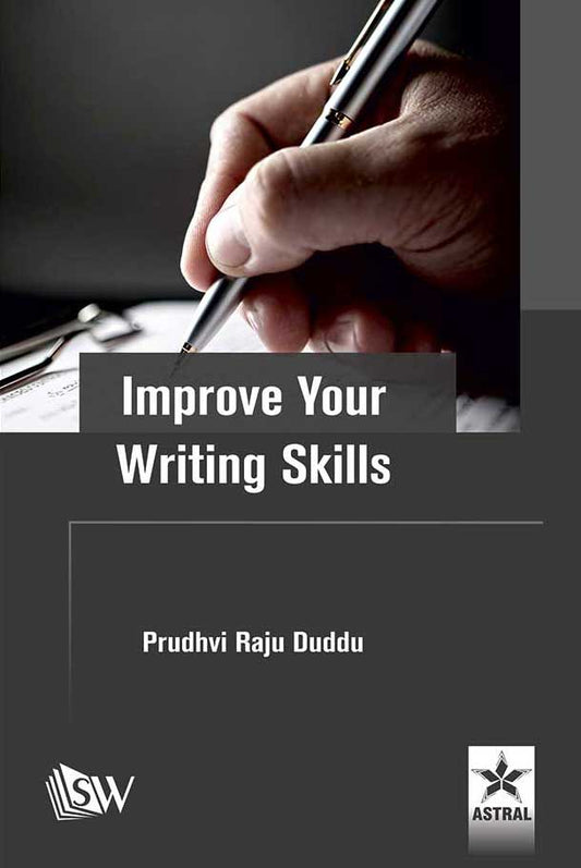 Improve Your Writing Skills By Prudhvi Raju Duddu