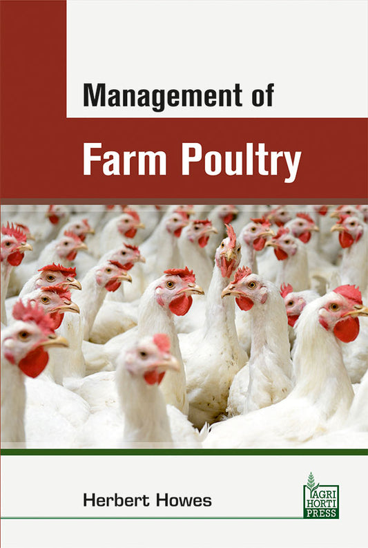 Management of Farm Poultry By Herbert Howes