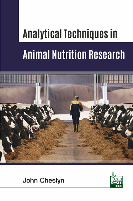 Analytical Techniques in Animal Nutrition Research By John Chesyln