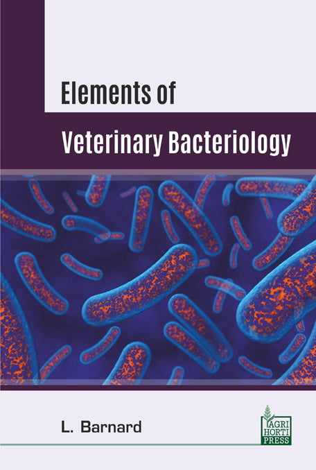 Elements of Veterinary Bacteriology By L Barnard