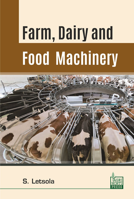 Farm Dairy and Food Machinery By S Letsola
