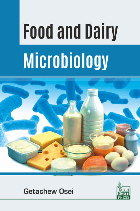 Food and Dairy Microbiology By Getachew Osei