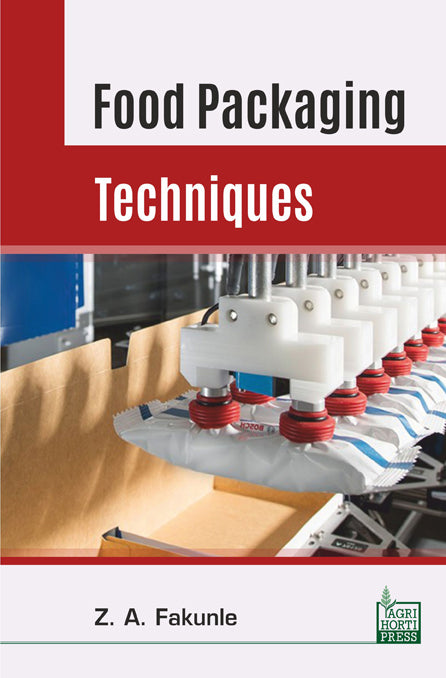 Food Packaging Techniques By Z A Fakunle