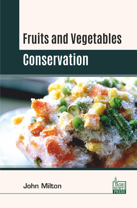 Fruits and Vegetables Conservation By John Milton