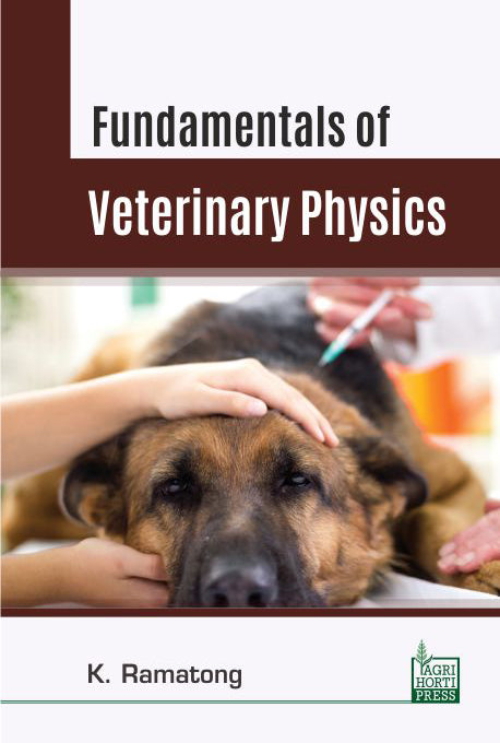 Fundamentals of Veterinary Physics By K Ramatong