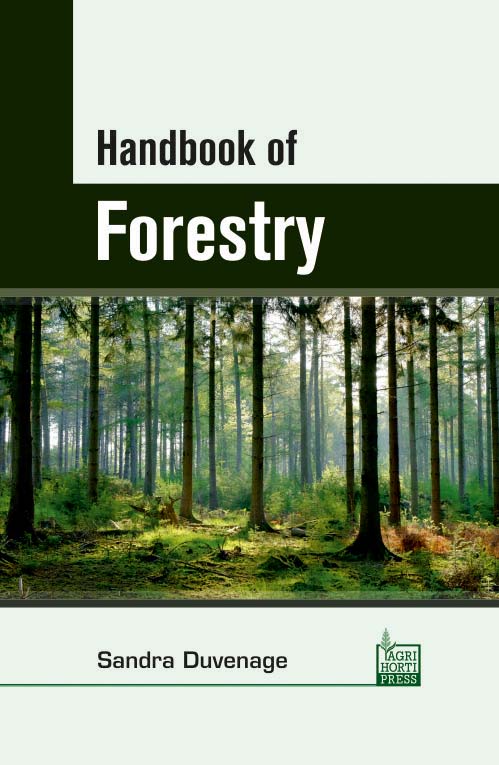 Handbook of Forestry By Sandra Duvenage