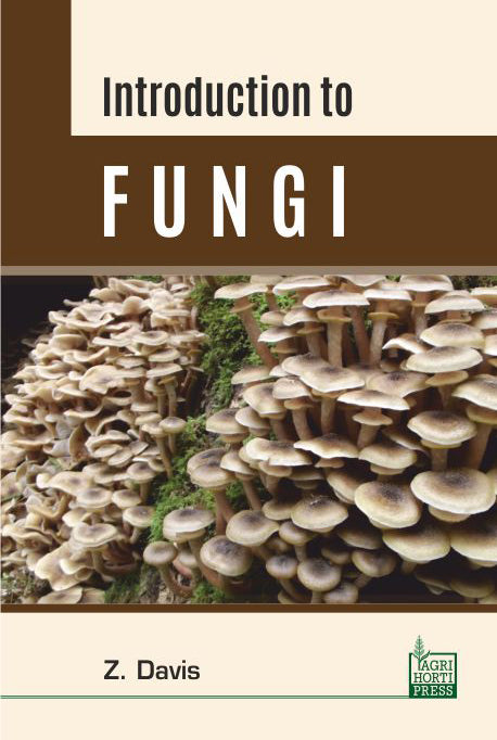 Introduction to Fungi By Z Davis