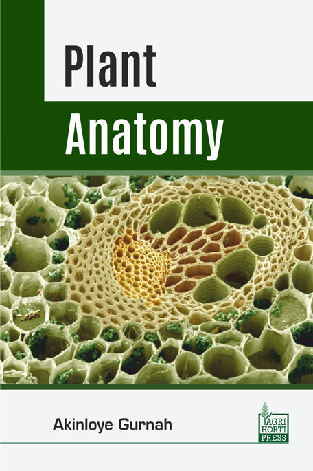 Plant Anatomy By Akinloye Gurnah
