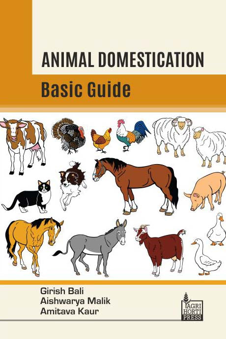 Animal Domestication: Basic Guide By Girish Bali