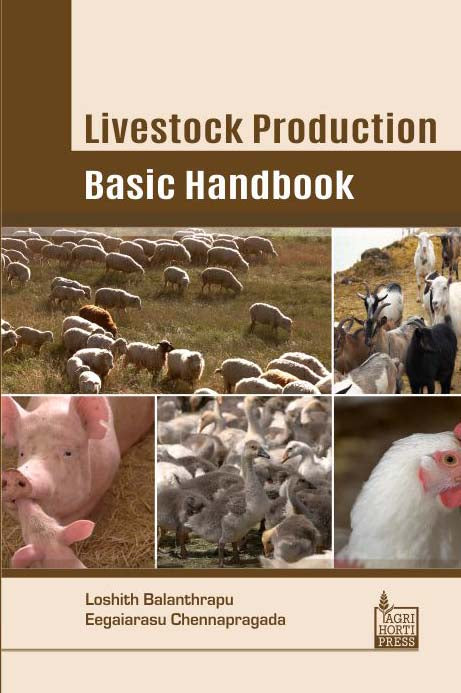 Livestock Production: Basic Handbook By Loshith Balanthrapu