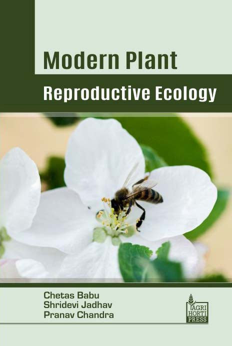 Modern Plant Reproductive Ecology By Chetas Babu