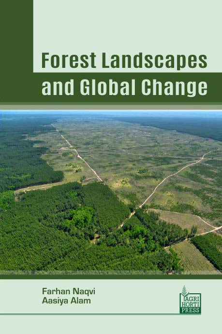 Forest Landscapes and Global Change By Farhan Naqvi