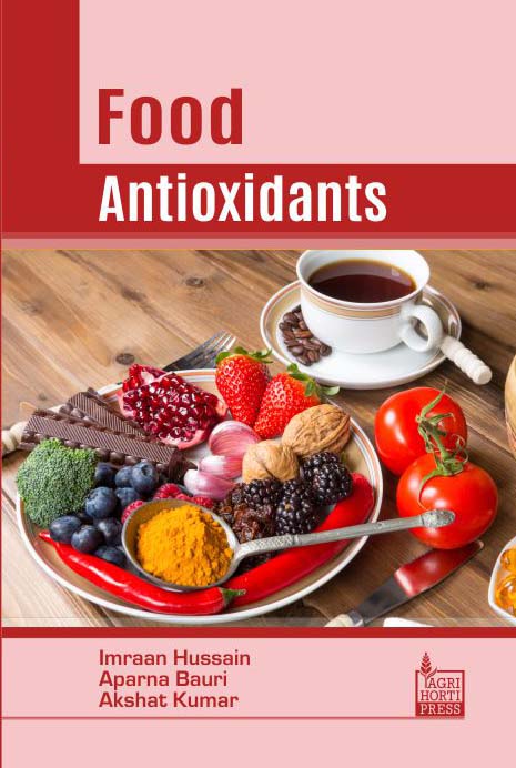 Food Antioxidants By Imraan Hussain