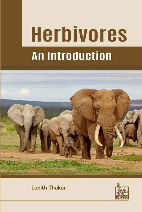 Herbivores: An Introduction By Lohith Thakor