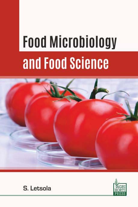 Food Microbiology and Food Science By S Letsola