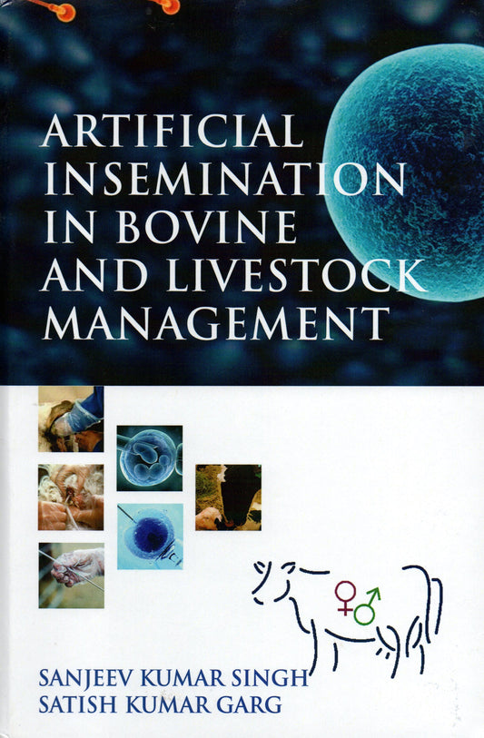 Artificial Insemination in Bovine and Livestock Management By Sanjeev Kumar Singh