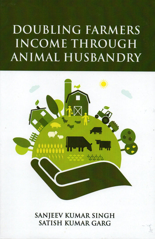 Doubling Farmers Income Through Animal Husbandry By Sanjeev Kumar Singh