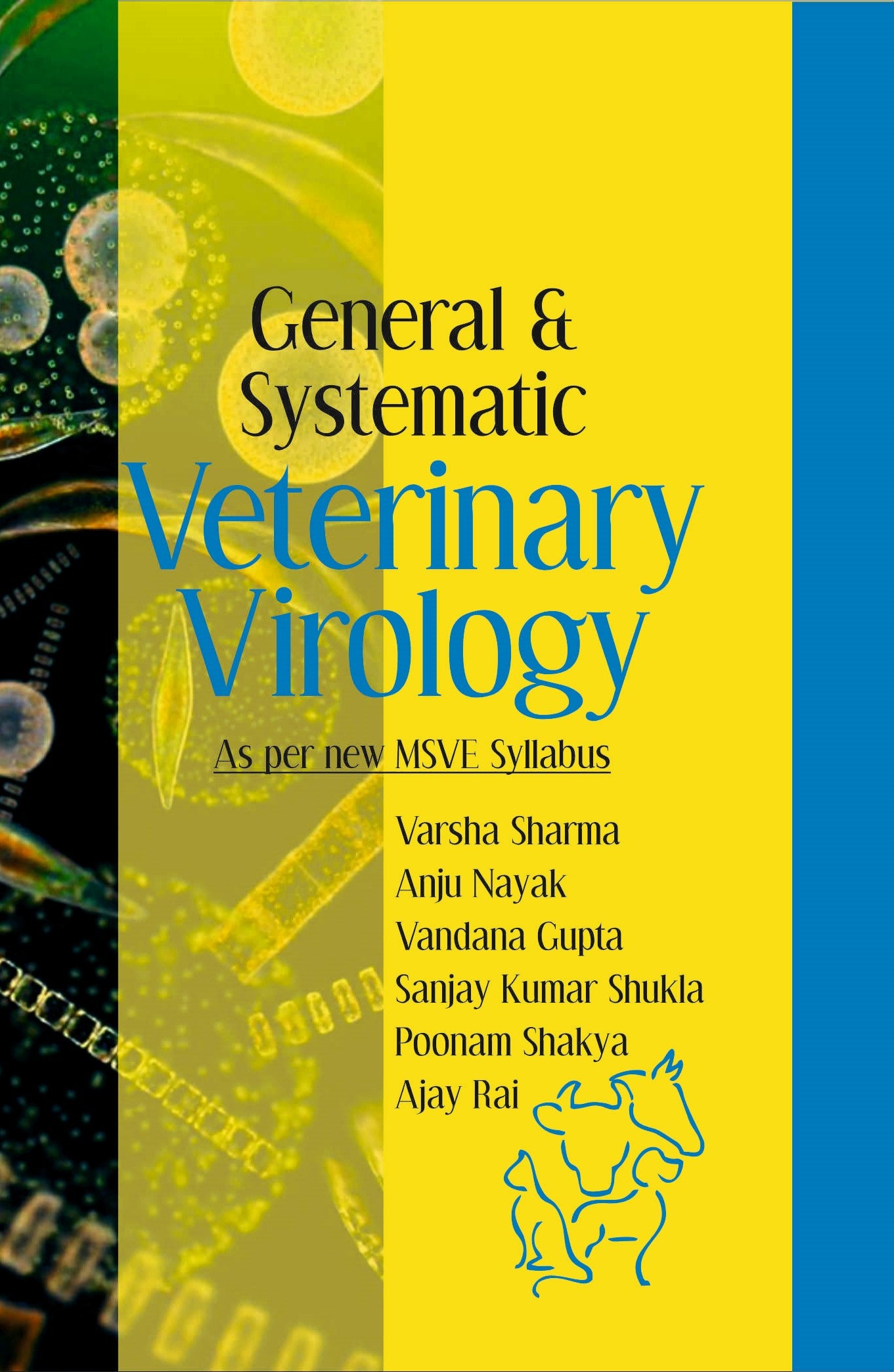 General and Systematic Veterinary Virology By Varsha Sharma