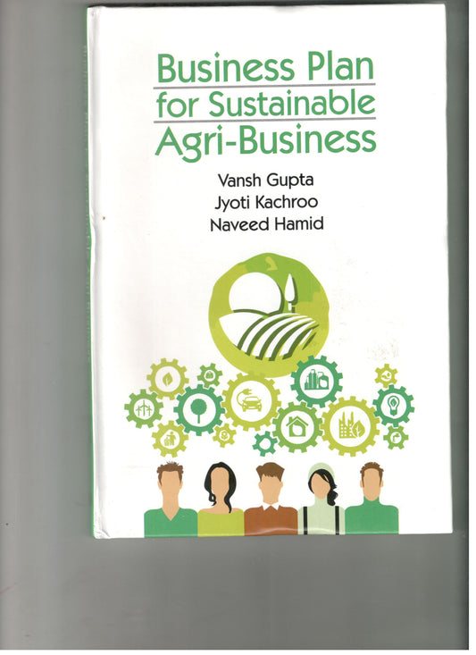 Business Plan for Sustainable Agri Business By Jyoti Kachroo