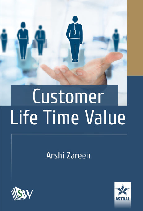 Customer Life Time Value By Arshi Zareen