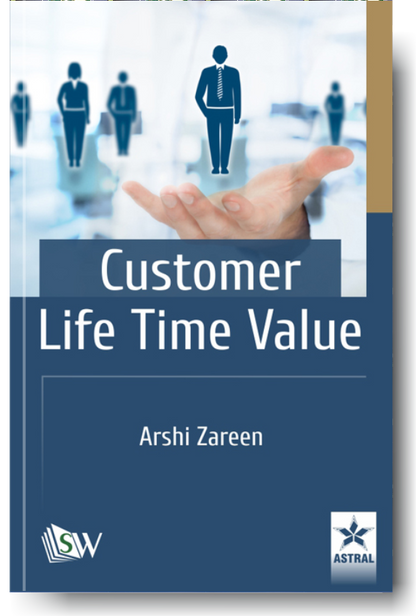 Customer Life Time Value By Arshi Zareen