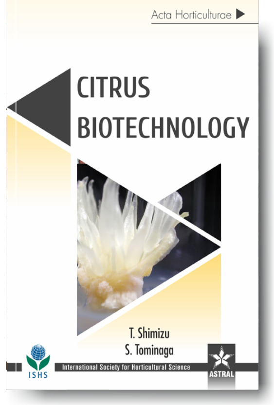 Citrus Biotechnology (Acta Horticulturae 1135) By T Shimizu