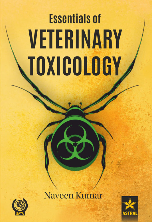 Essentials of Veterinary Toxicology By Naveen Kumar