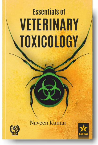 Essentials of Veterinary Toxicology By Naveen Kumar