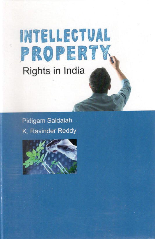 Intellectual Property Rights in India By Pidigam Saidaiah