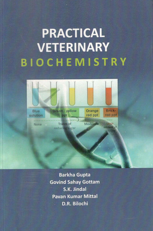 Practical Veterinary Biochemistry By Barkha Gupta