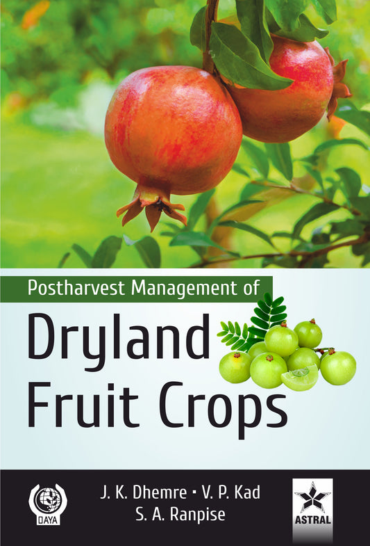 Postharvest Management of Dryland Fruit Crops By J K Dhemre