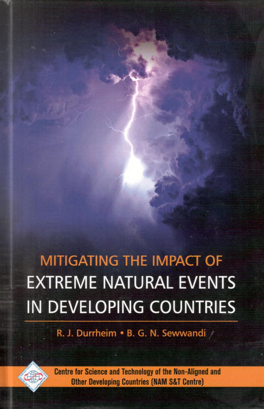 Mitigating the Impact of Extreme Natural Events in Developing Countries By R J Durrheim