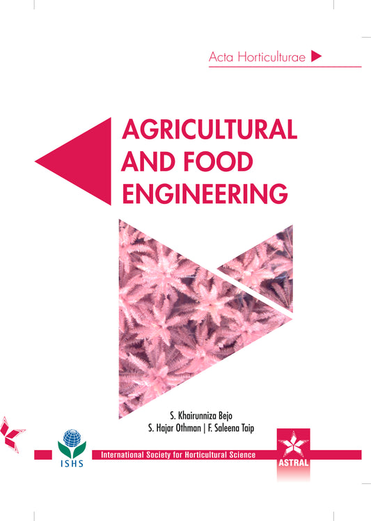 Agricultural and Food Engineering (Acta Horticulturae 1152) By F Saleena Taip