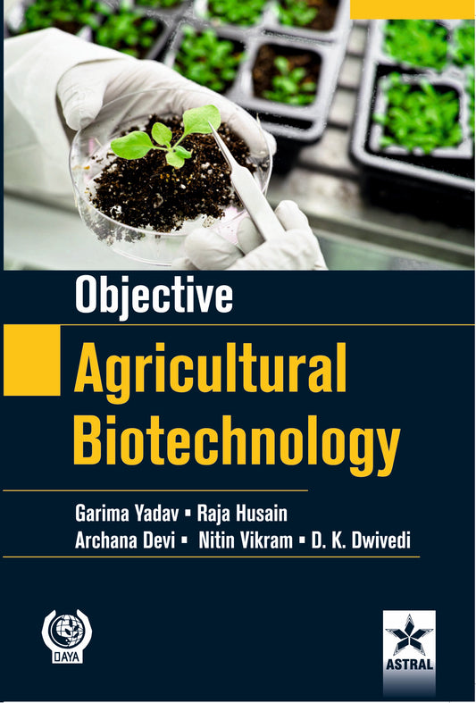 Objective Agricultural Biotechnology By Archana Devi