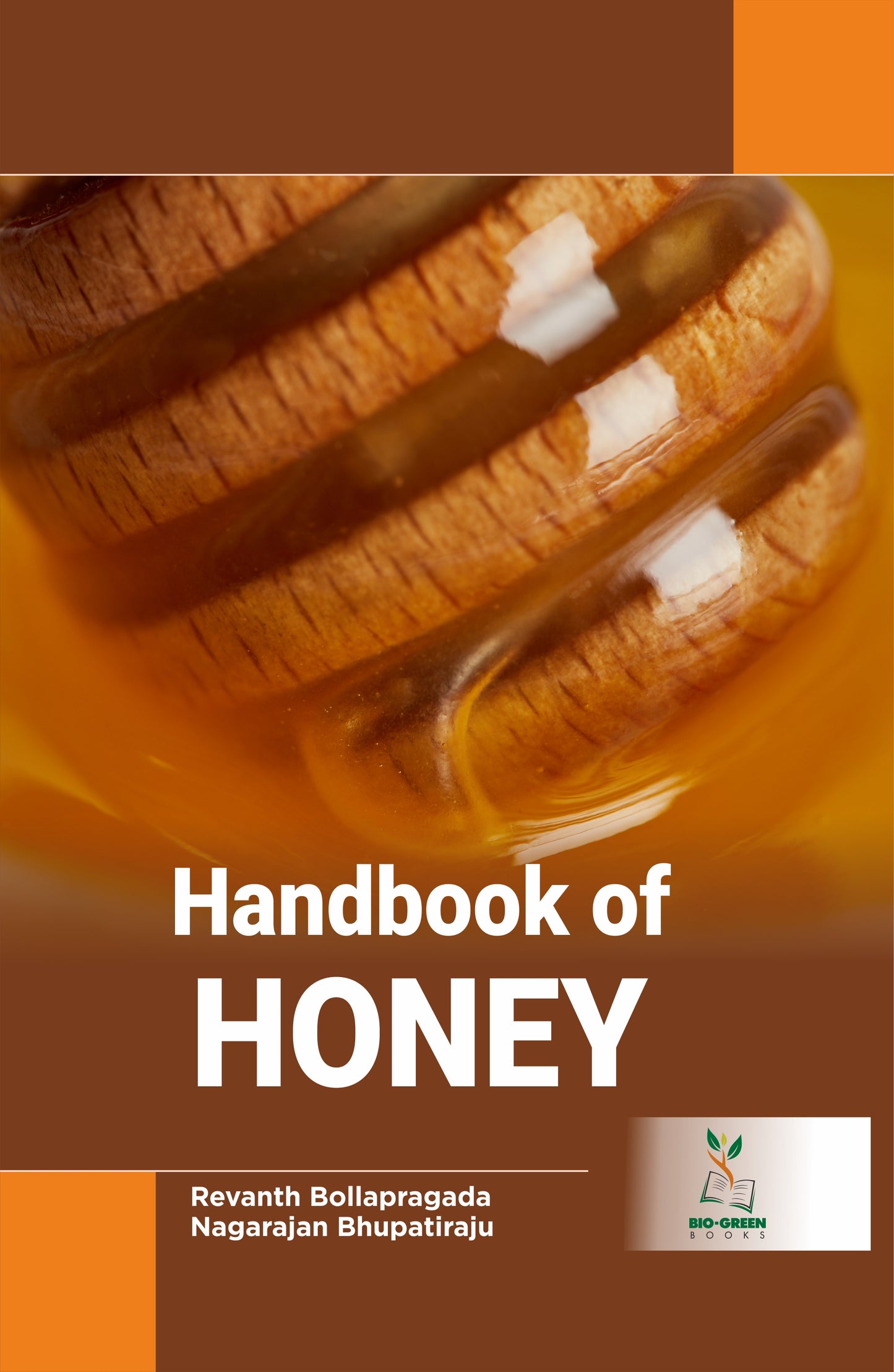 Handbook of Honey By Revanth Bollapragada