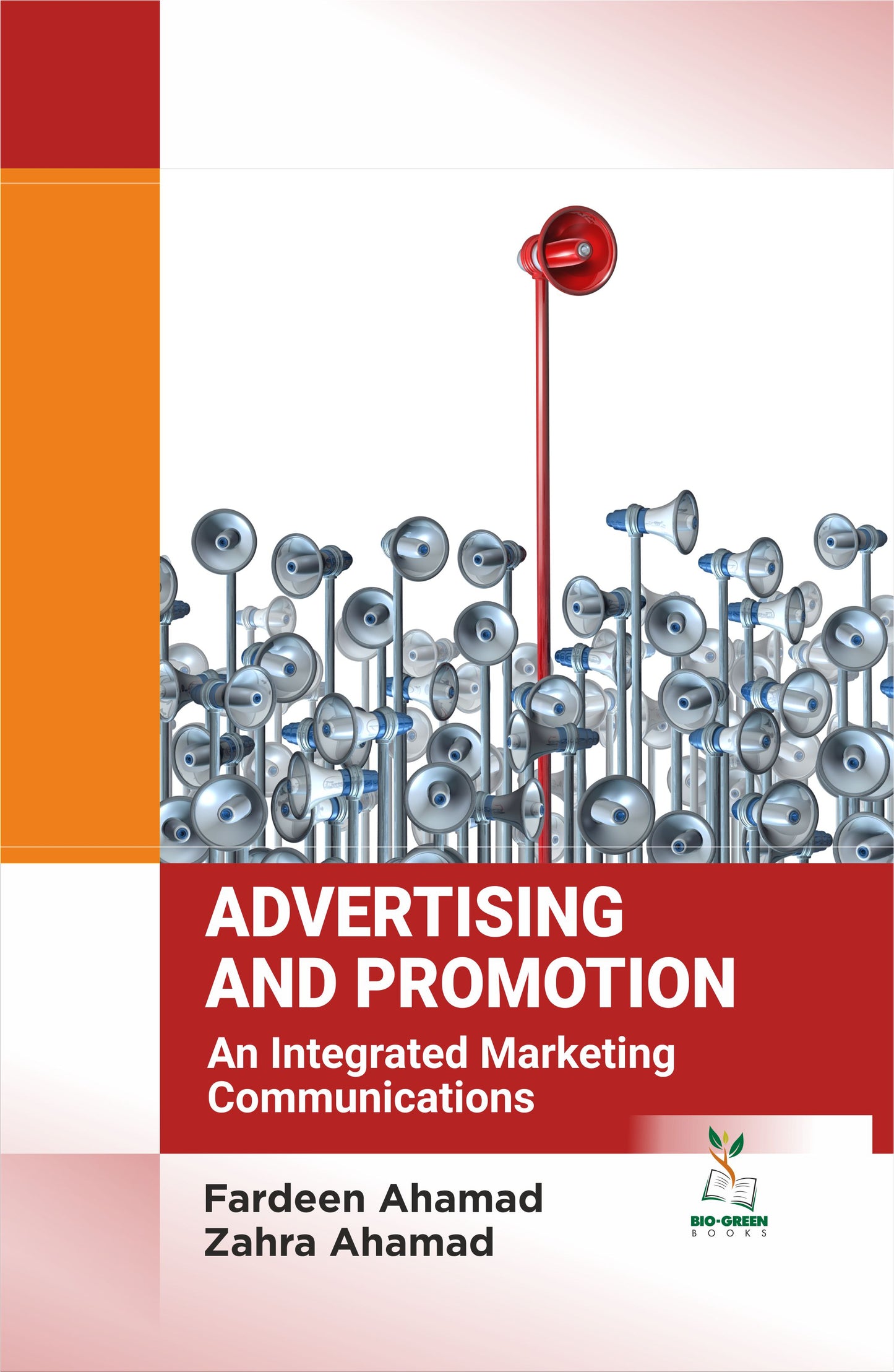 Advertising and Promotion: An Integrated Marketing Communications By Fardeen Ahamad