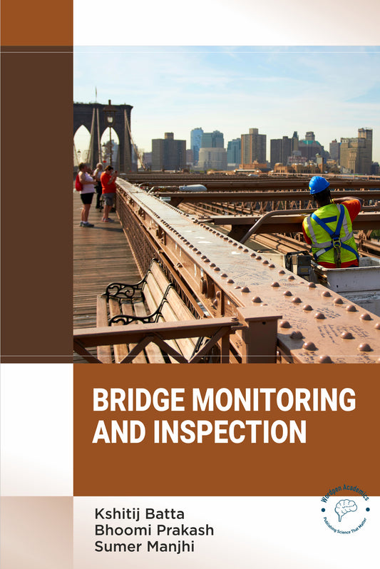 Bridge Monitoring and Inspection By Kshitij Batta