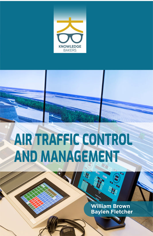 Air Traffic Control and Management By William Brown