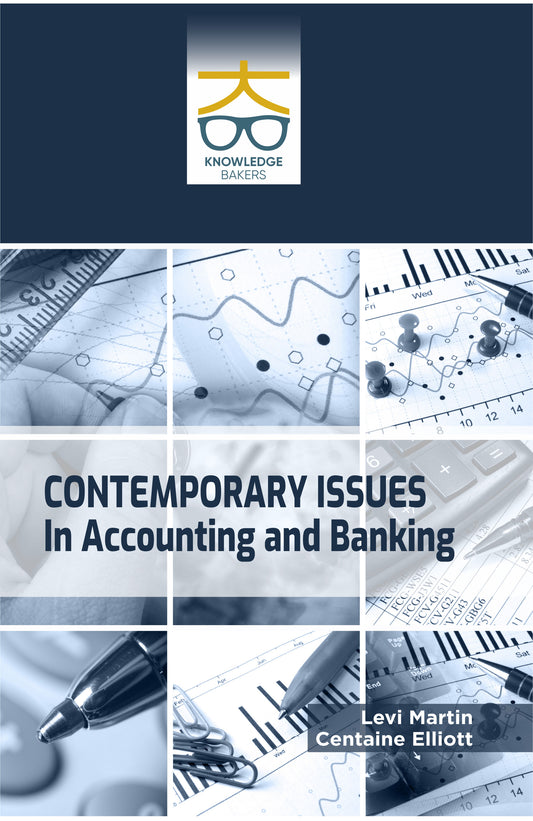 Contemporary Issues In Accounting And Banking By Levi Martin