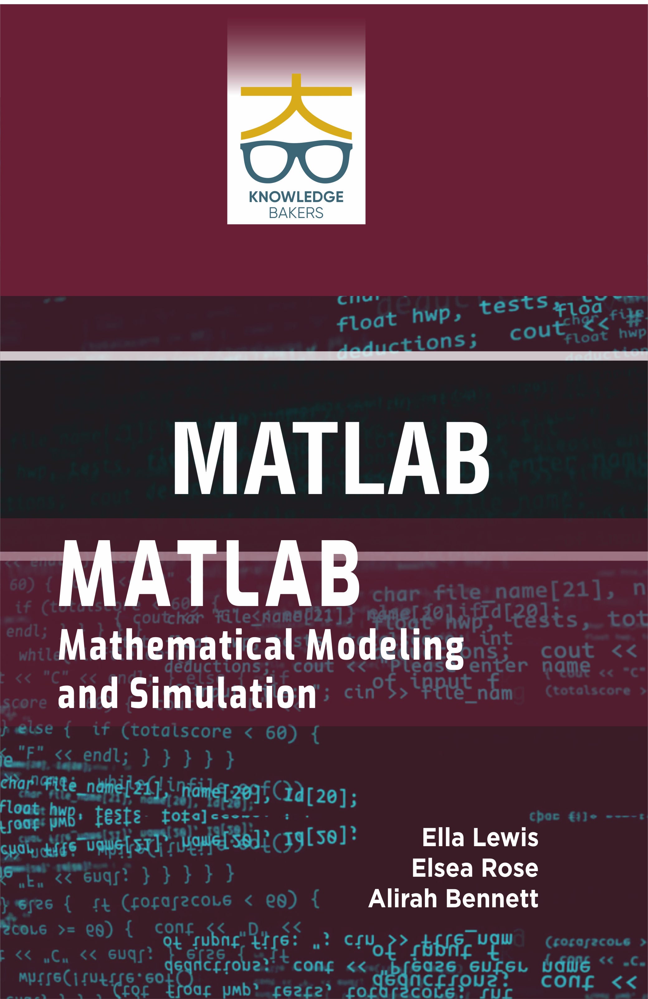 MATLAB: Mathematical Modeling and Simulation By Ella Lewis – jainbookmart
