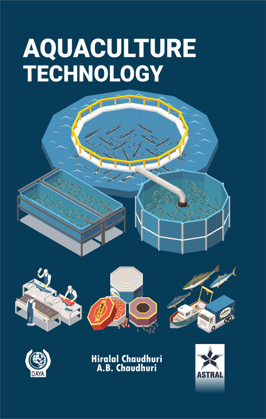 Aquaculture Technology By Chaudhuri  Hiralal &  Chaudhuri   A B