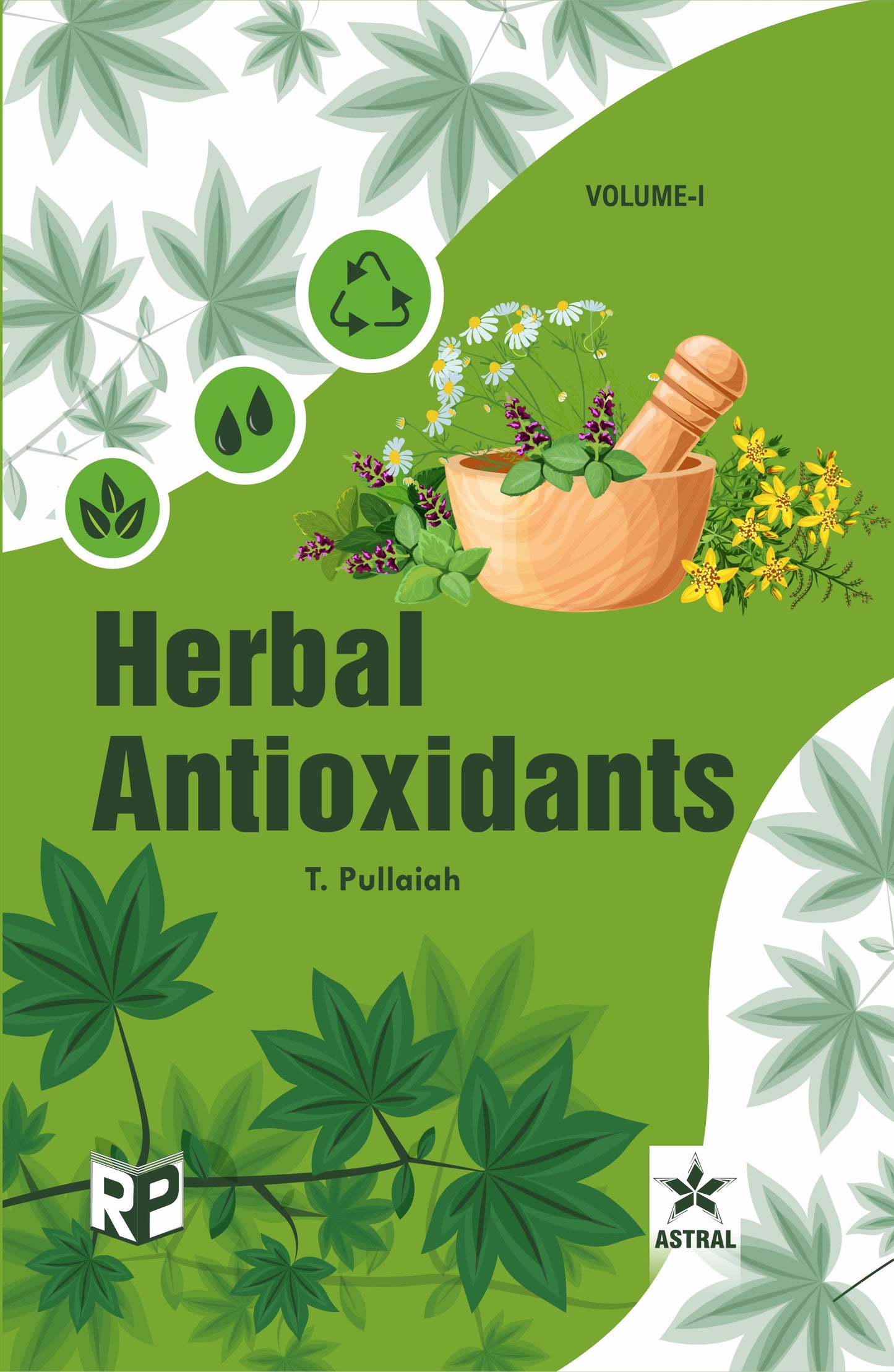 Herbal Antioxidants in 3 Vols By T Pullaiah