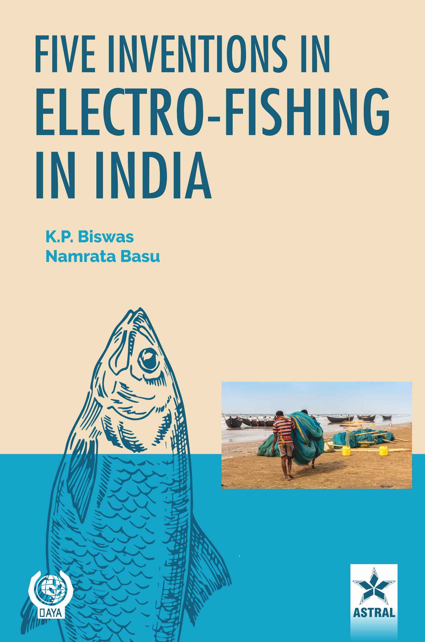 Five Inventions in Electro-Fishing in India By K. P. Biswas