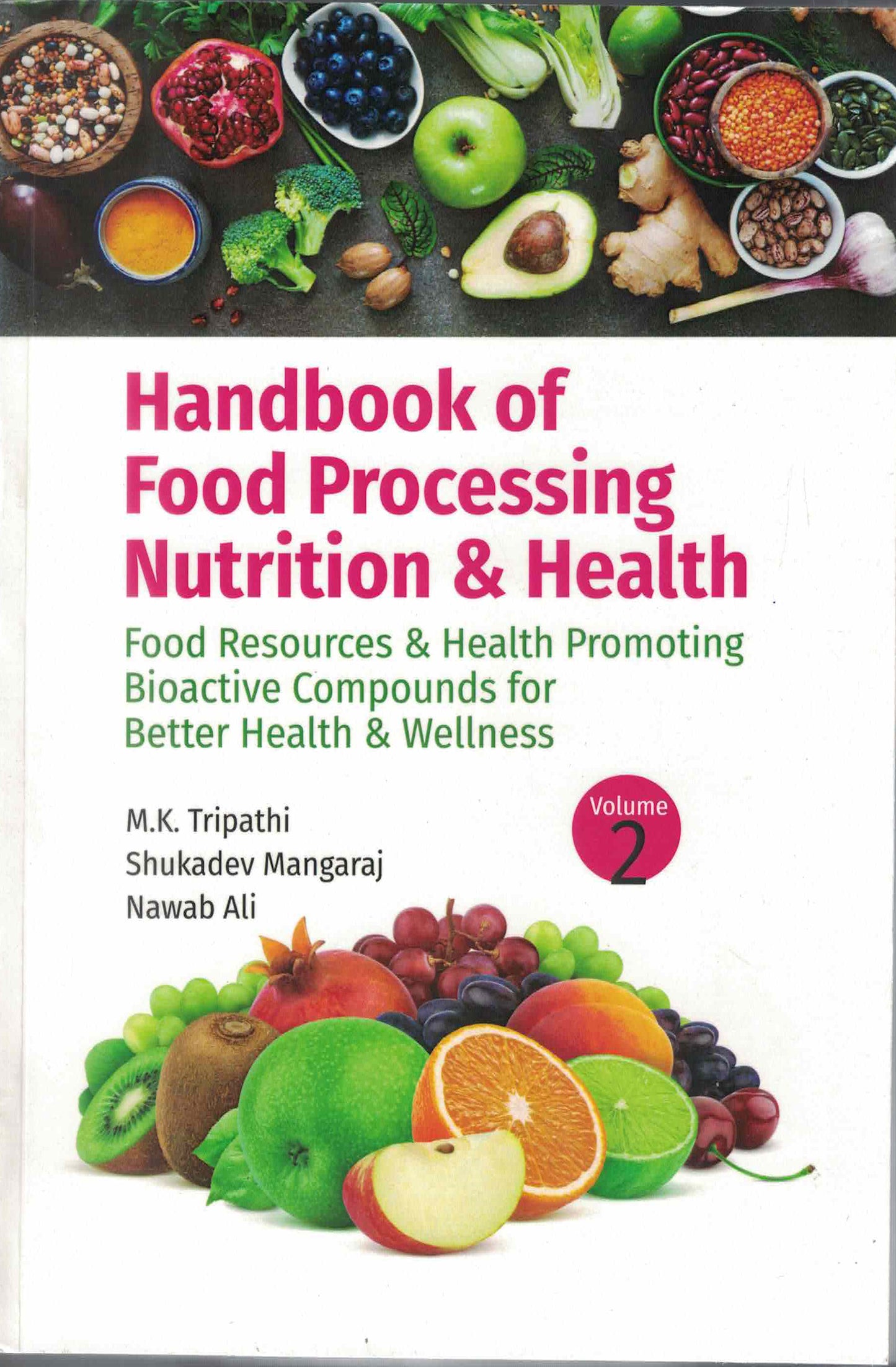 Handbook of Food Processing Nutrition and Health in 2 Vols By M K Tripathi