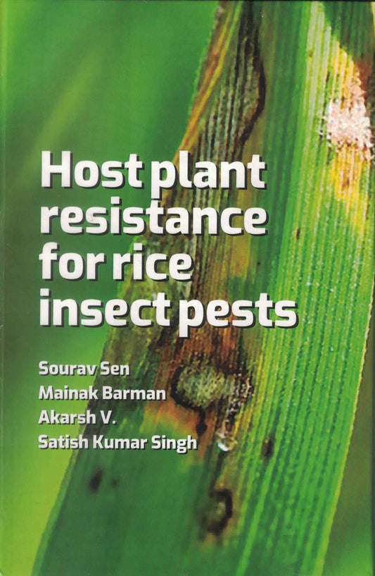 Host Plant Resistance for Rice Insect Pests By Sen