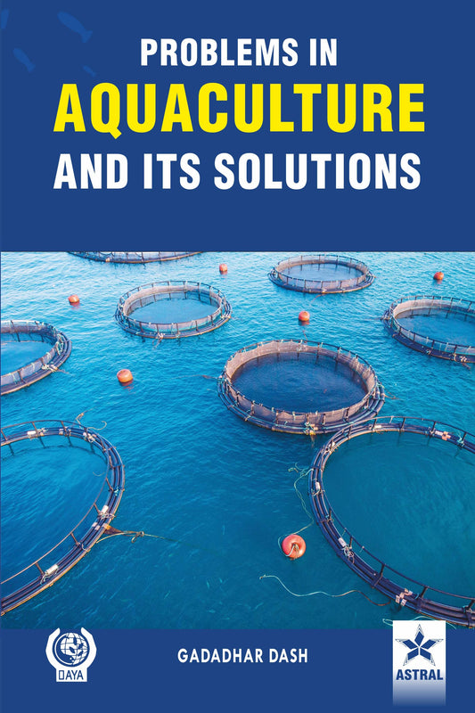 Problems in Aquaculture and its Solutions By Gadadhar  Dash