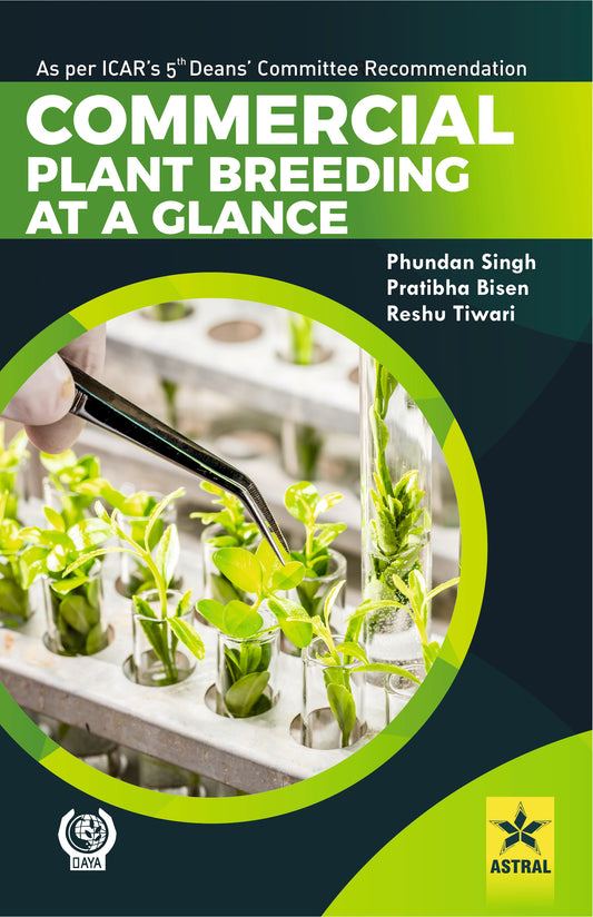 Commercial Plant Breeding At a Glance By Phundan Singh