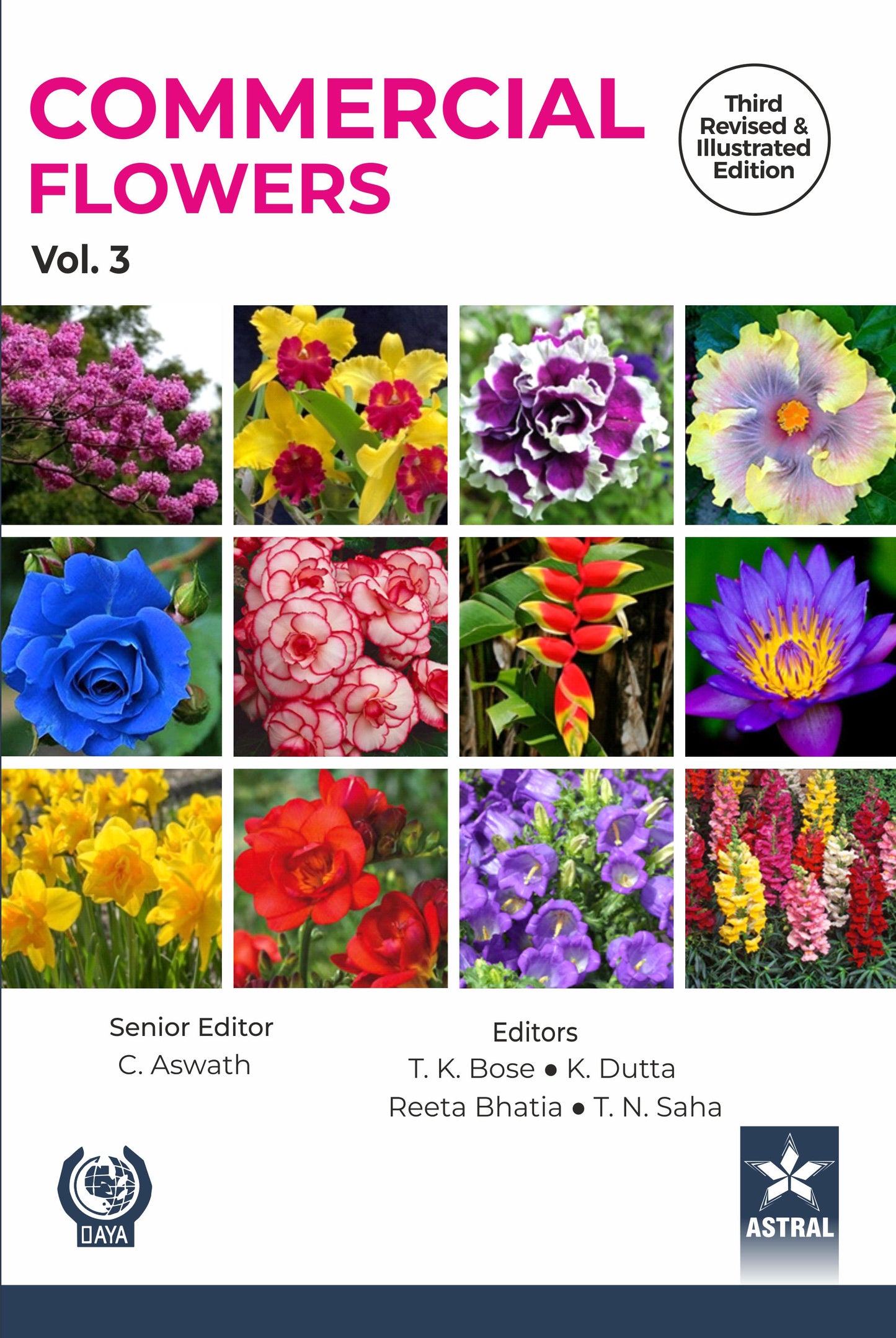 Commercial Flowers Vol 3 3rd Revised and Illustrated edn By T. K. Bose
