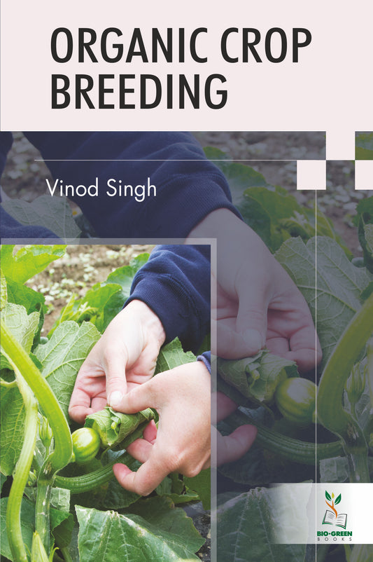 Organic Crop Breeding By Vinod Singh