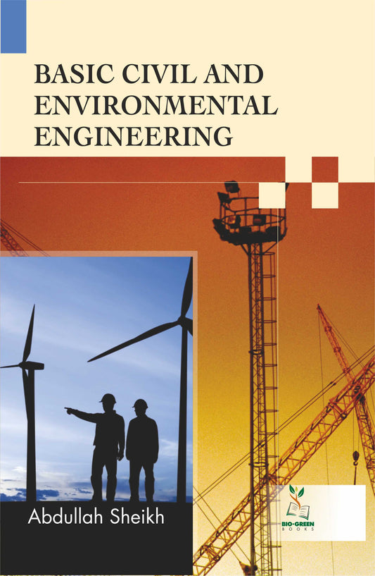 Basic Civil and Environmental Engineering By Abdullah Sheikh